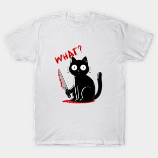 Cat What T-Shirt